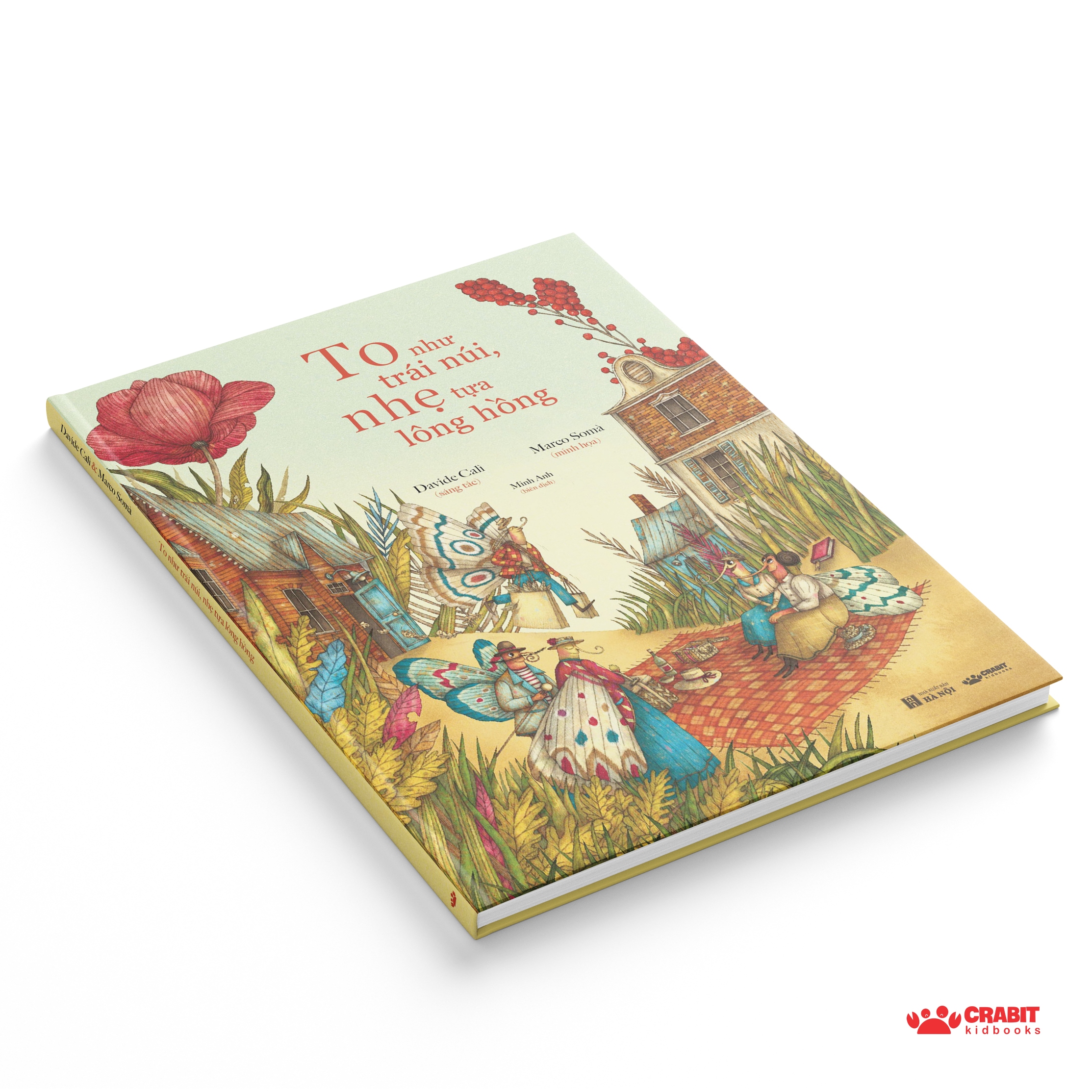 Sách - To như trái núi, nhẹ tựa lông hồng - Crabit Kidbooks