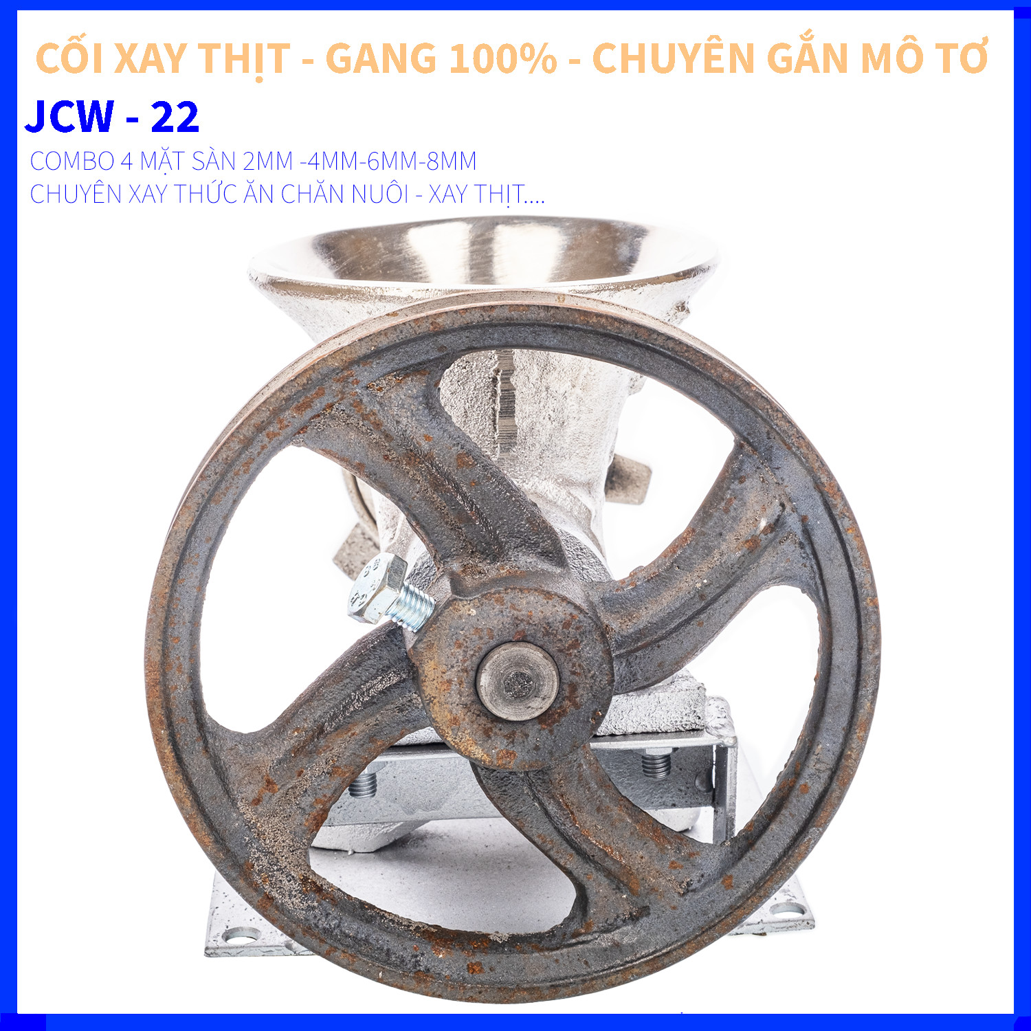 COMBO CỐI XAY THỊT JCW 22 GANG - MẶT SÀN 2MM - 4MM - 6MM - 8MM - CHUYÊN XAY THỨC ĂN CHĂN NUÔI- XAY THỊT - XAY XƯƠNG GÀ XƯƠNG HEO