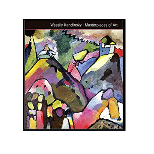 Wassily Kandinsky - Masterpieces of Art