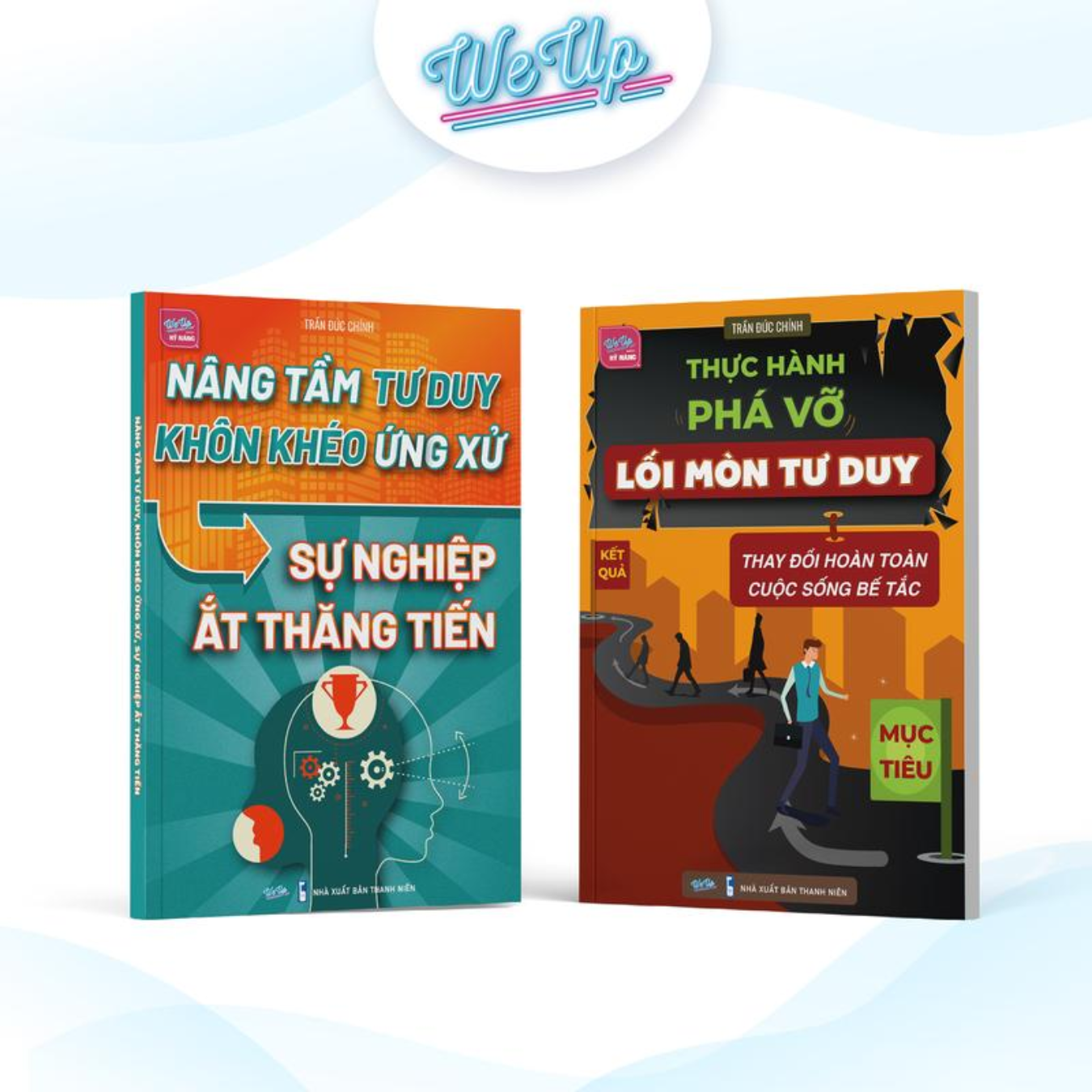 Combo 2 sách: Thực hành phá vỡ lối mòn tư duy + Nâng tầm tư duy - Khôn khéo ứng xử - Sự nghiệp ắt thăng tiến