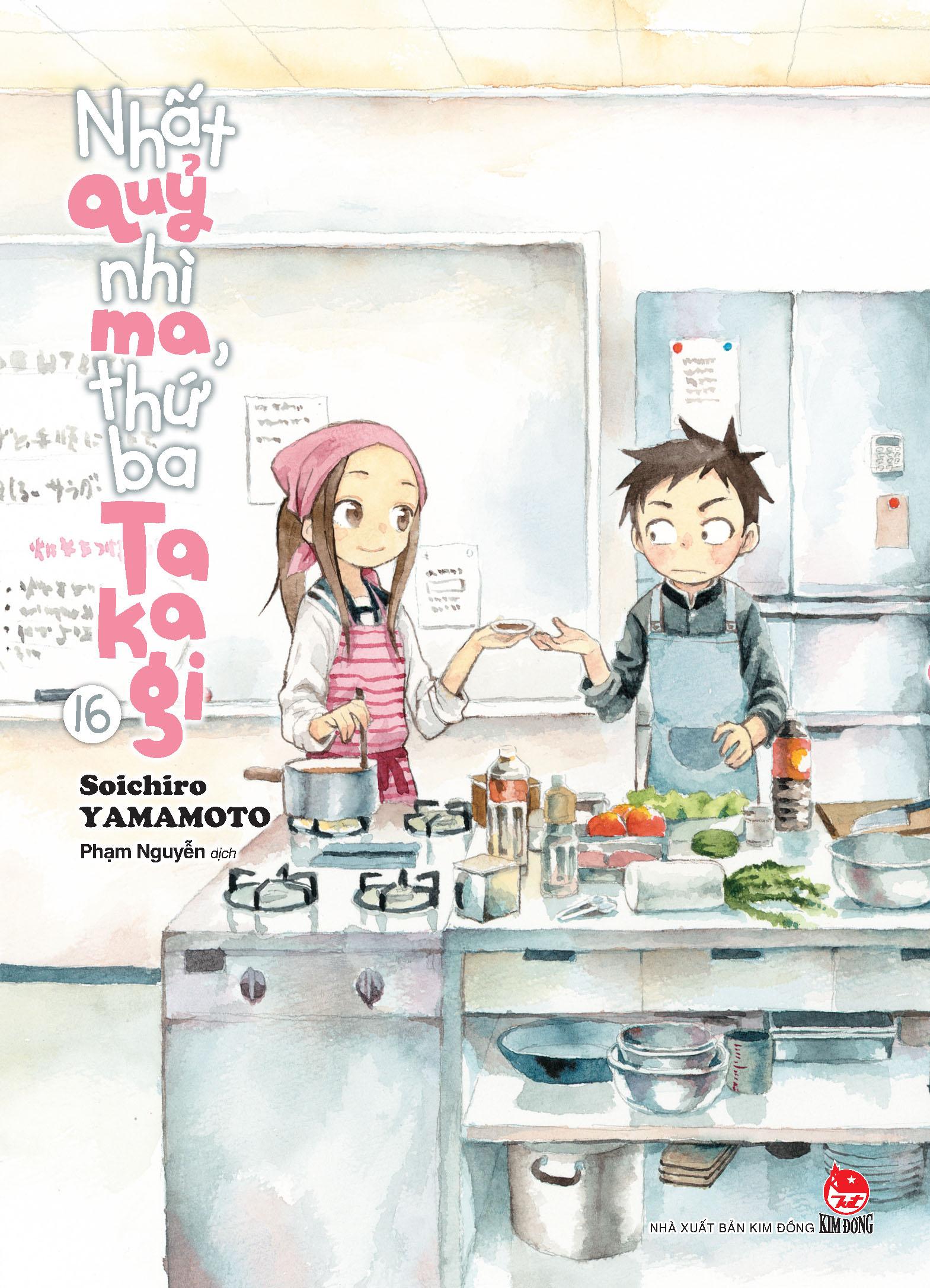 Nhất Quỷ Nhì Ma, Thứ Ba Takagi - Tập 16 - Tặng Kèm Postcard
