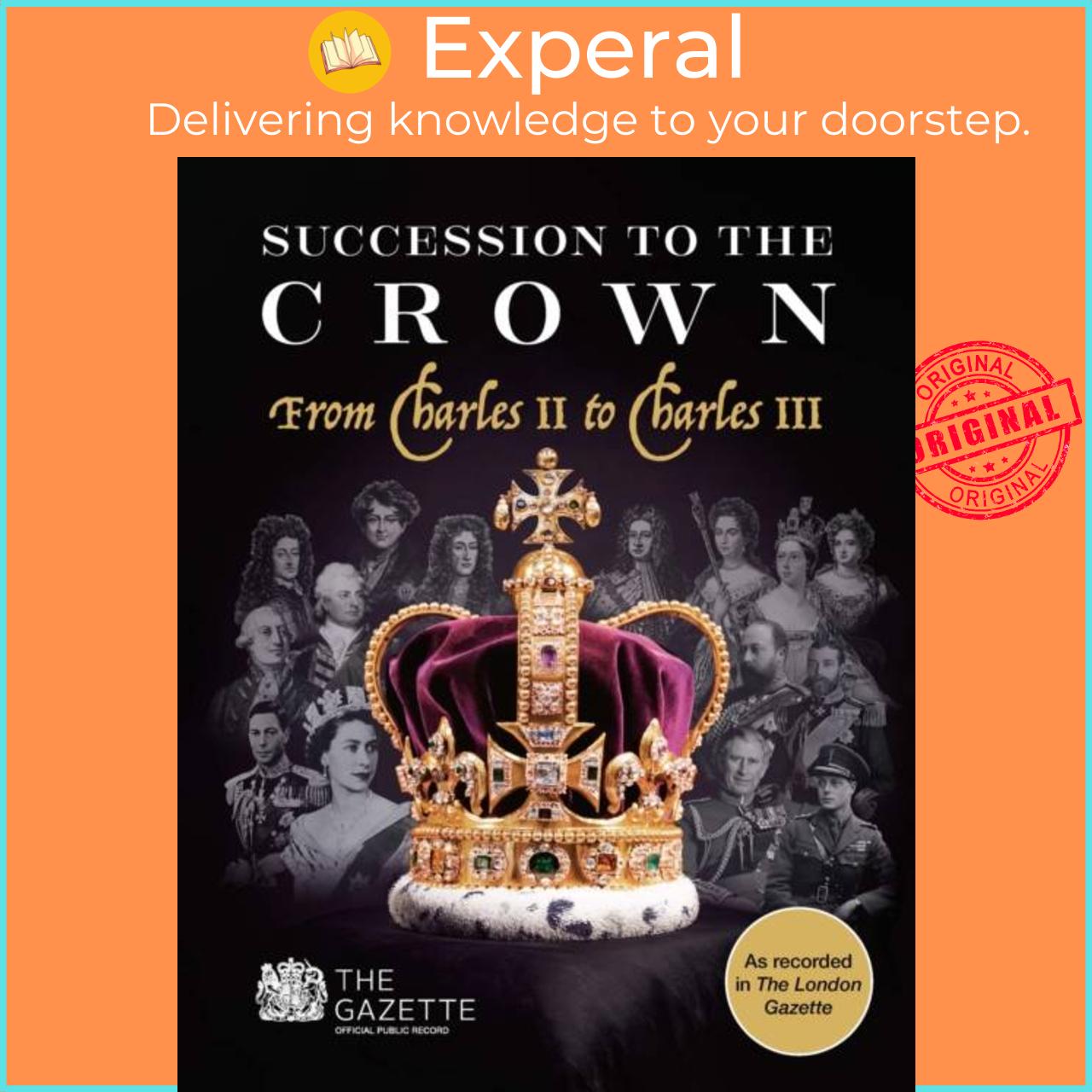 Sách - Succession to the Crown - From Charles II to Charles III by Russell Malloch (UK edition, paperback)