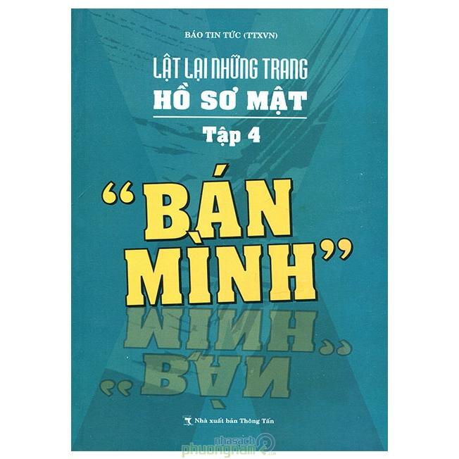 Lật lại những trang hồ sơ mật tập 4 &quot;Bán mình&quot;