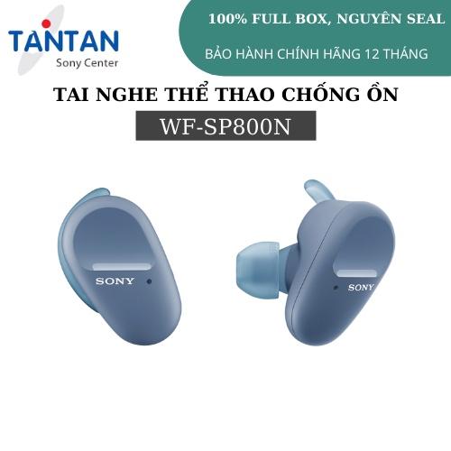 Tai Nghe Thể Thao CHỐNG ỒN EXTRA-BASS Sony WF-SP800N | Hàng chính hãng