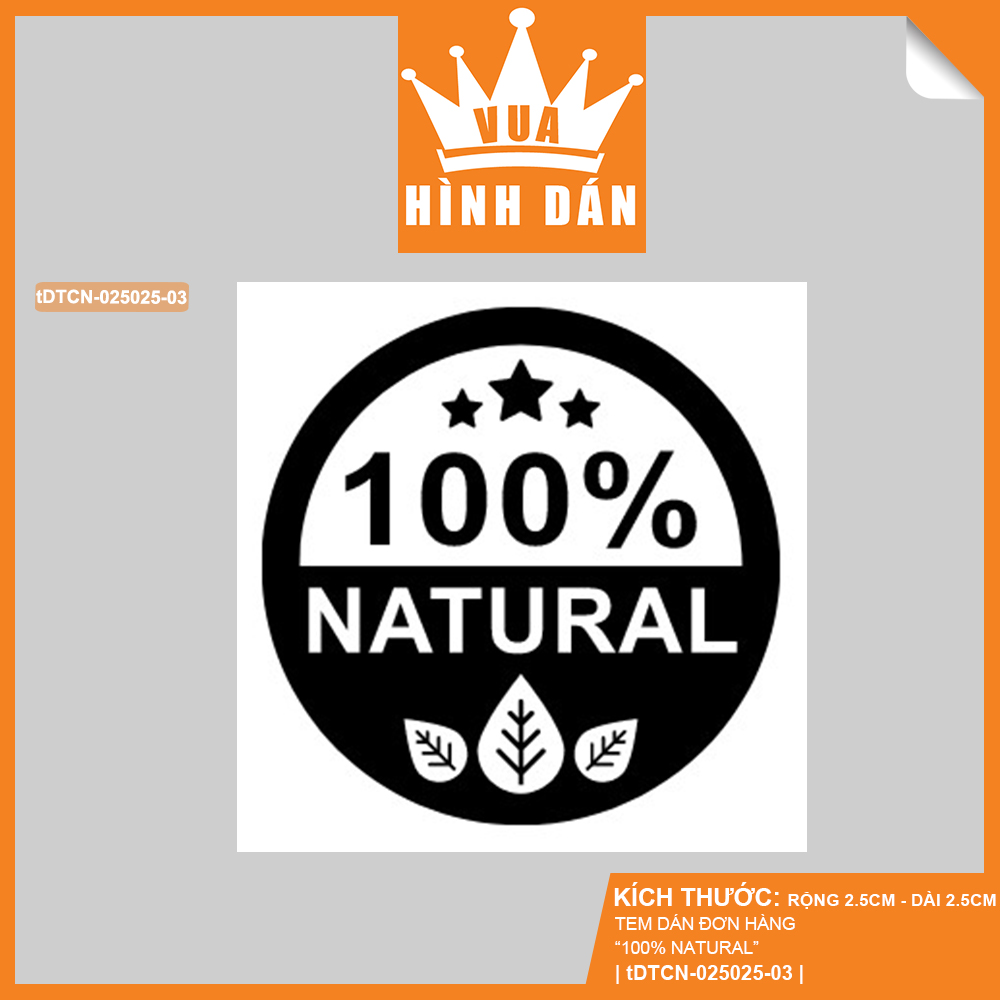 Set 100/200 sticker NATURAL 100% tem dán mini 100% TỰ NHIÊN dành cho shop