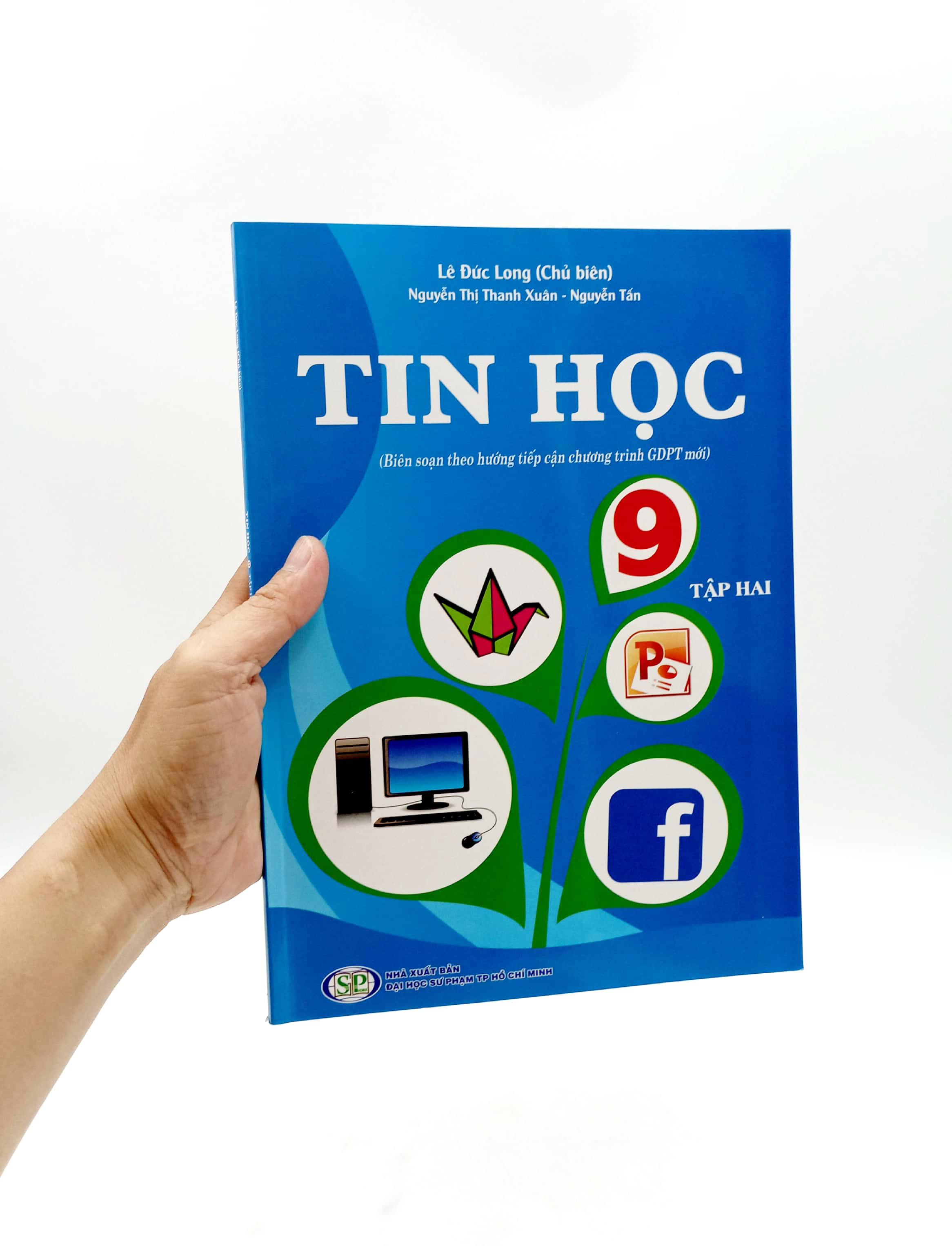 Tin Học 9 - Tập 2 (Biên Soạn Theo Hướng Tiếp Cận Chương Trình GDPT Mới) (2023)