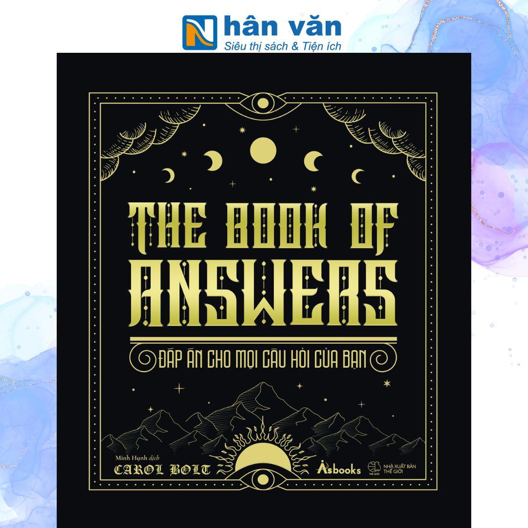 The Book Of Answers - Đáp Án Cho Mọi Câu Hỏi Của Bạn - Bìa Cứng