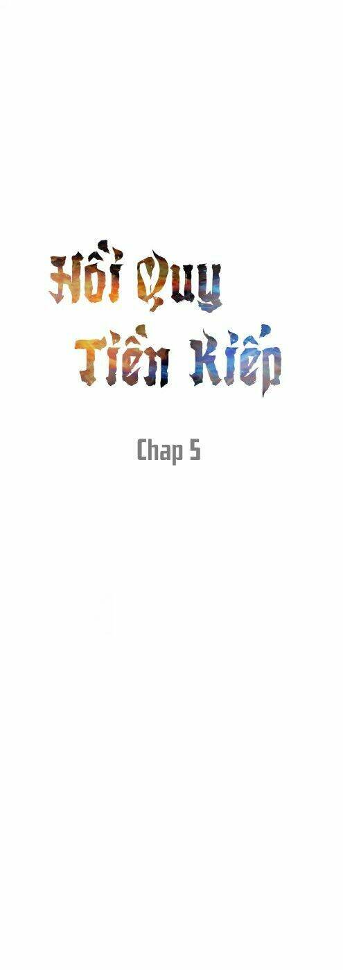 hồi quy tiền kiếp chapter 5 1