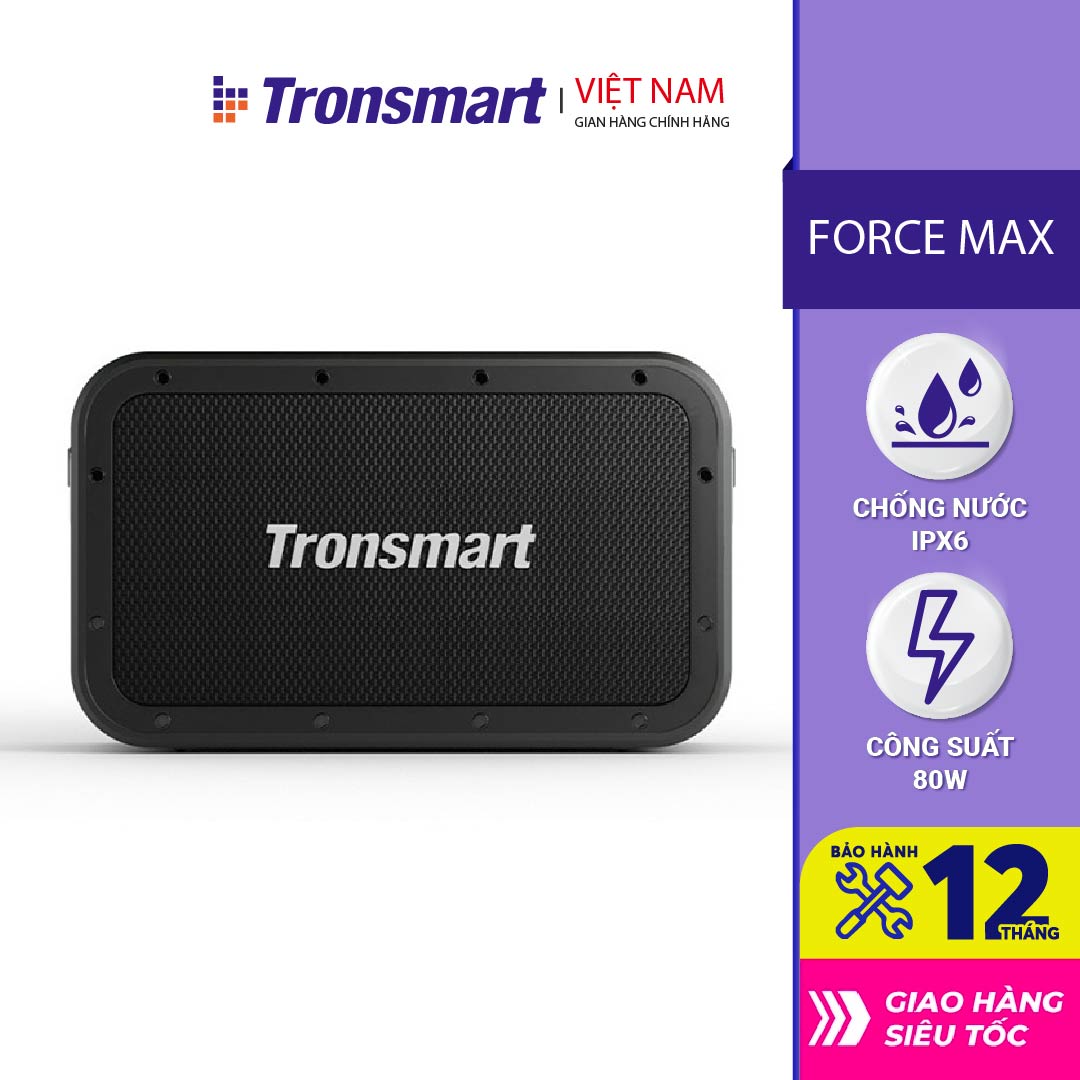 Loa Bluetooth 5.0 Tronsmart Force Max Công suất 80W, Chống thấm nước IPX6 - Thời gian 13 giờ chơi nhạc - Hàng chính hãng