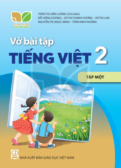 Sách Vở bài tập Tiếng Việt 2- tập một- Kết Nối Tri Thức Với Cuộc Sống (Kèm bìa nilong bao sách)