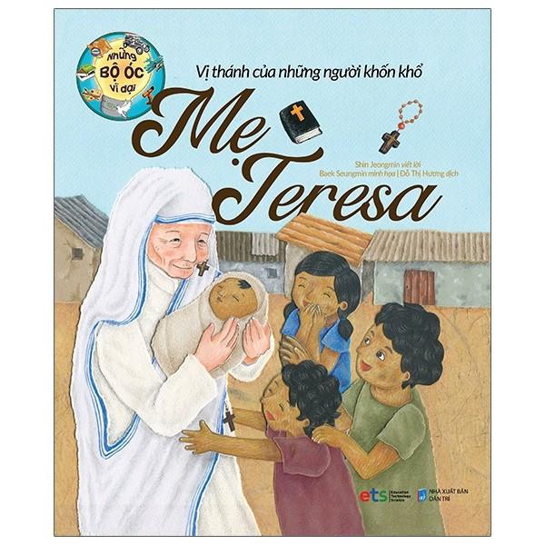 Sách - Những Bộ Óc Vĩ Đại Vị Thánh Của Những Người Khốn Khổ Mẹ Teresa