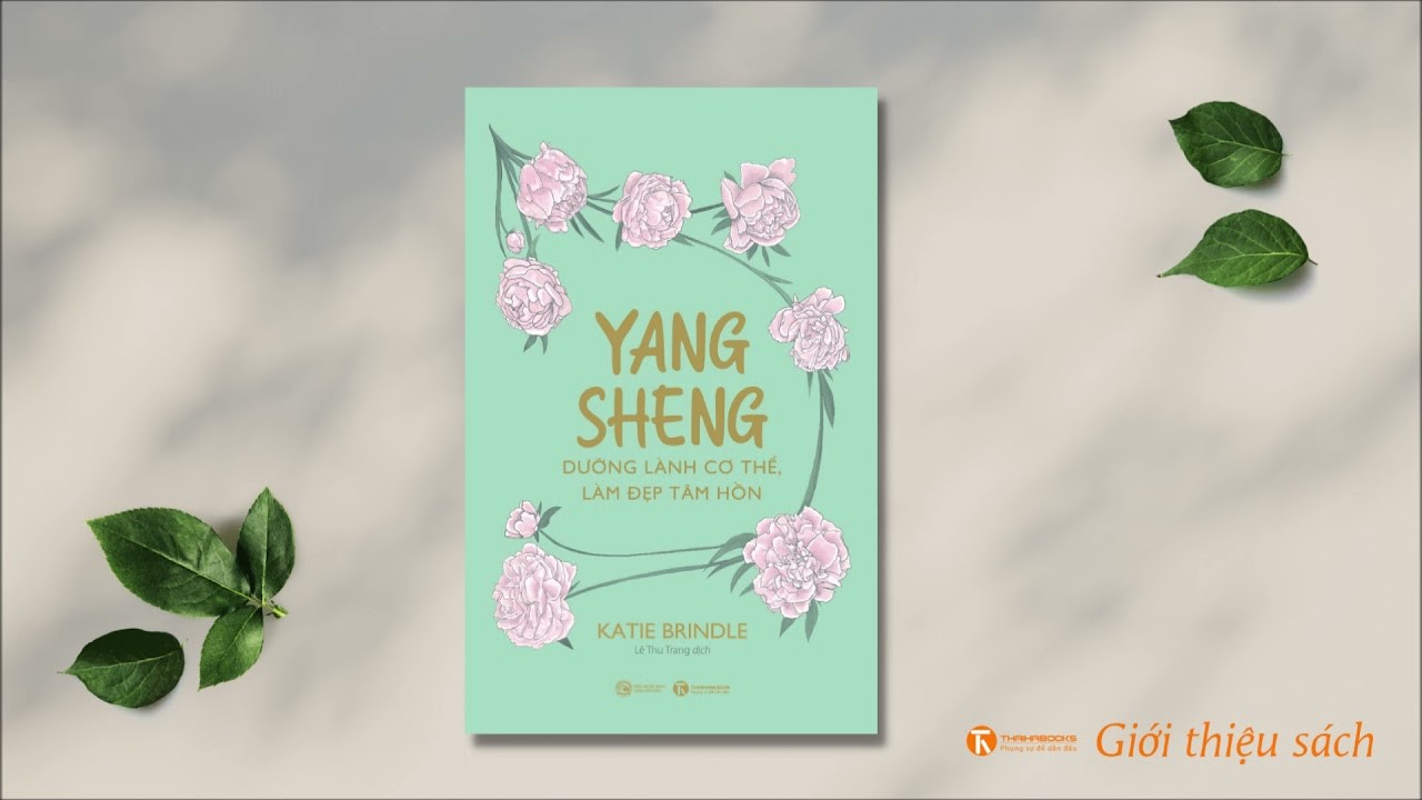 Yang sheng – dưỡng lành cơ thể, làm đẹp tâm hồn