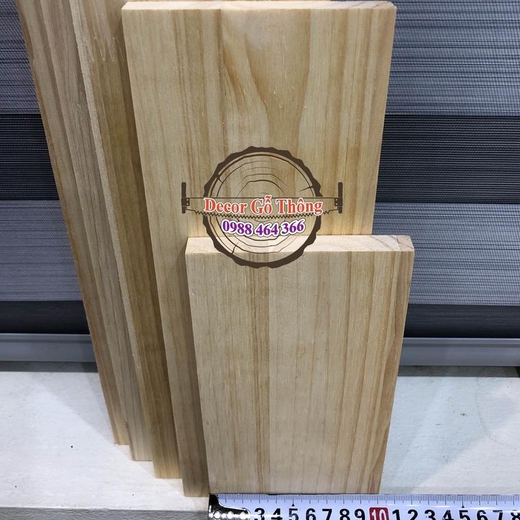 Tấm gỗ thông 10x20cm bào mịn đẹp