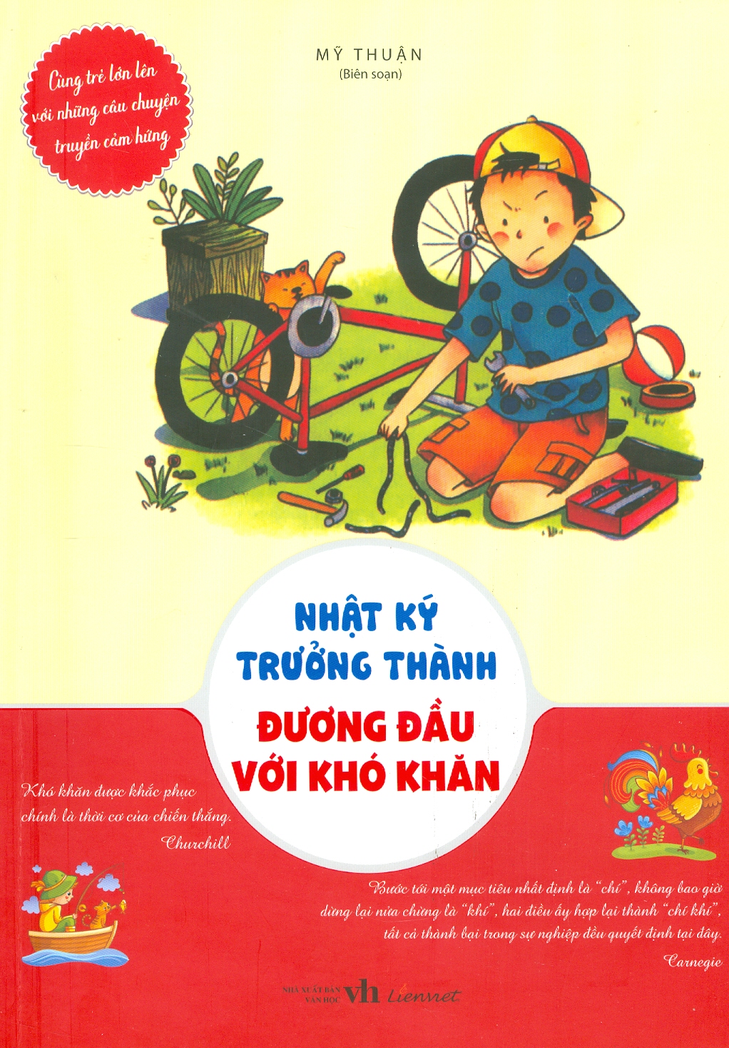 Cùng trẻ lớn lên với những câu chuyện truyền cảm hứng: Nhật Ký Trưởng Thành - Đương Đầu Với Khó Khăn