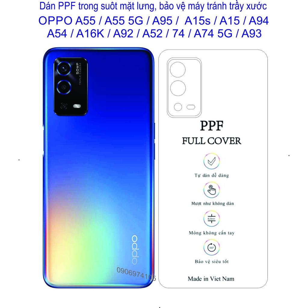 Miếng Dán PPF mặt lưng Dành Cho Điện Thoại OPPO A55 / A55 5G / A95 / A15 / A15s / A94 / A54 / A16K / A92 / A52 / A74 / A74 5G / A93