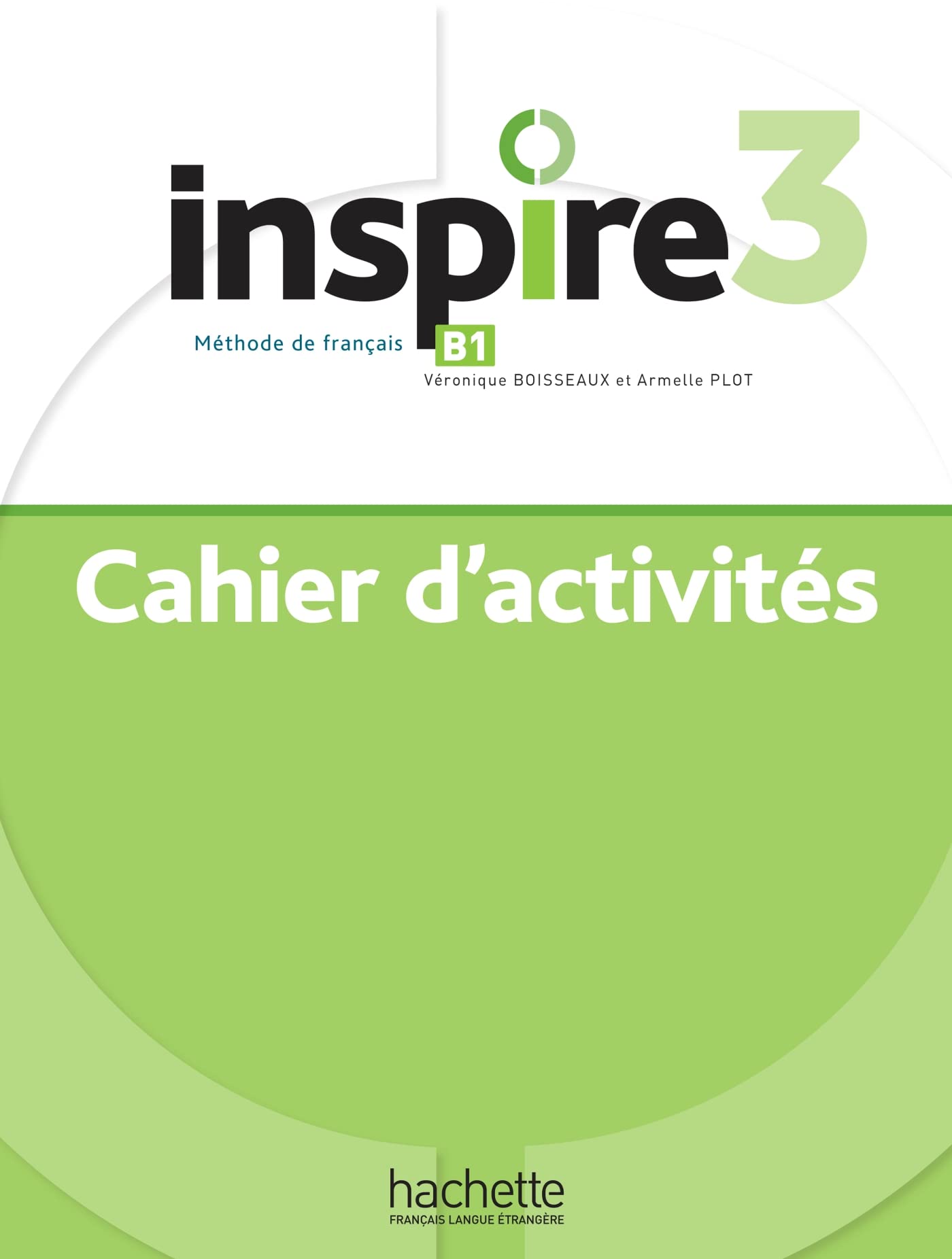 Sách học tiếng Pháp INSPIRE 3 - CAHIER D'ACTIVITES (B1)
