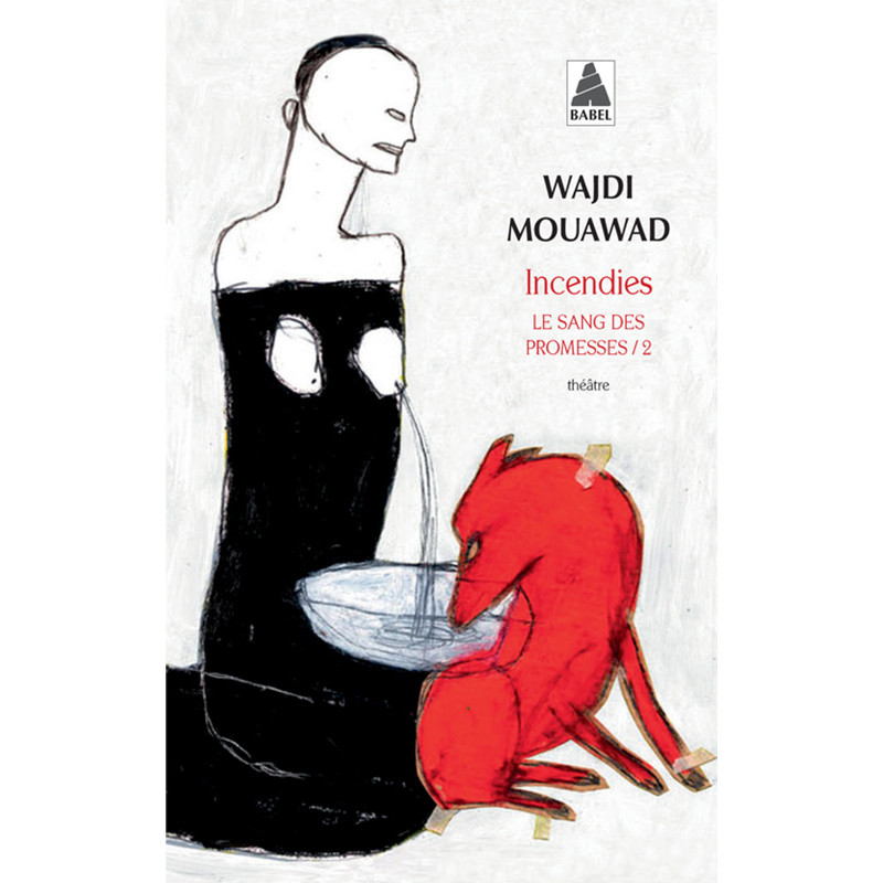 Tiểu thuyết Văn học tiếng Pháp: Incendies - Le Sang Des Promesses - Tome 2