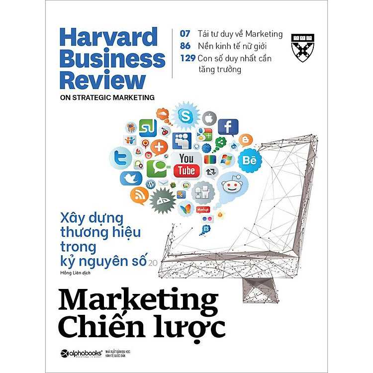 Harvard Business Review - On Strategic Marketing: Xây dựng thương hiệu trong kỷ nguyên số - Marketing chiến lược