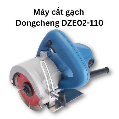 Máy cắt gạch Dongcheng DZE02-110