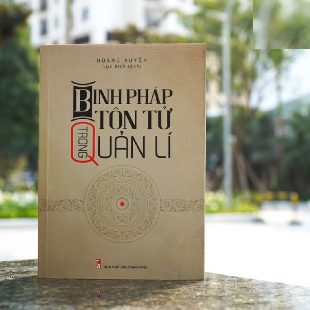 Combo sách: Công Ty Vui Vẻ Làm Ăn Suôn Sẻ + Vĩ Đại Nhờ Tôi Luyện Mà Thành + Binh Pháp Tôn Tử Trong Quản Lí