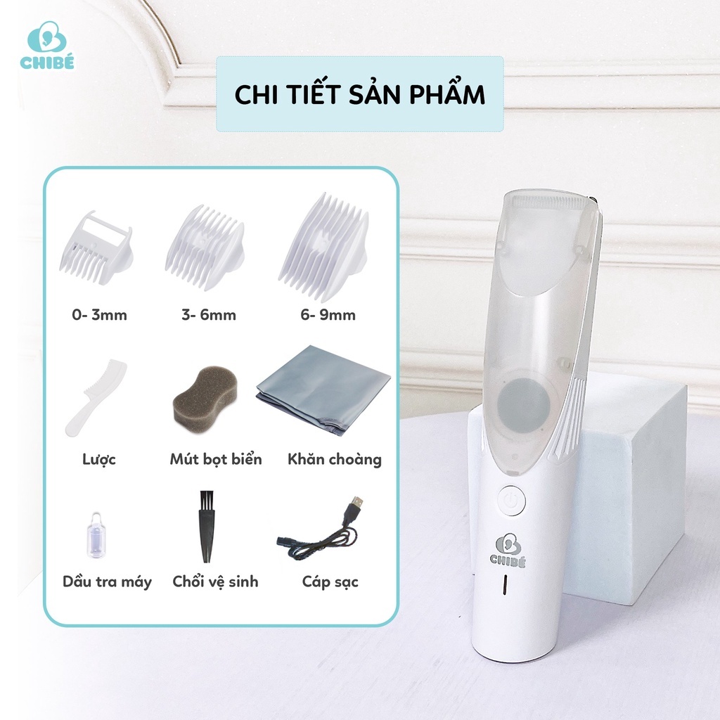 Tông đơ cắt tóc hút tóc cho bé CHIBÉ CB011 - Máy hớt tóc cao cấp cho trẻ em Chibe - hàng Chính hãng