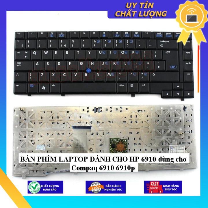 BÀN PHÍM LAPTOP dùng cho HP 6910 dùng cho Compaq 6910 6910p - Hàng Nhập Khẩu New Seal