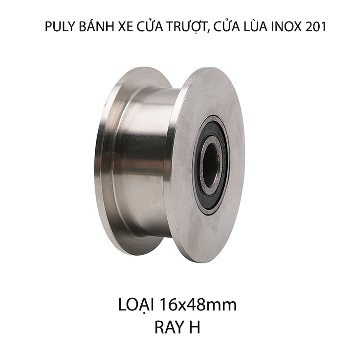 01 Bánh xe Puly cho cửa cổng trượt, cửa lùa bằng inox 201, loại 16x48mm, Hình U, V, H tùy chọn