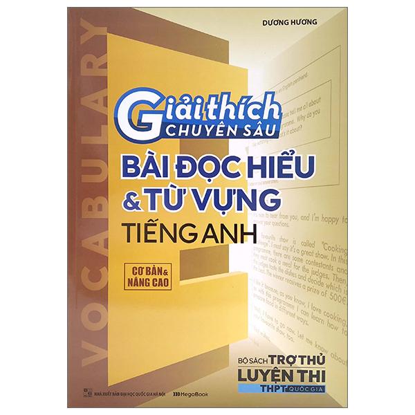 Giải Thích Chuyên Sâu - Bài Đọc Hiểu Và Từ Vựng Tiếng Anh