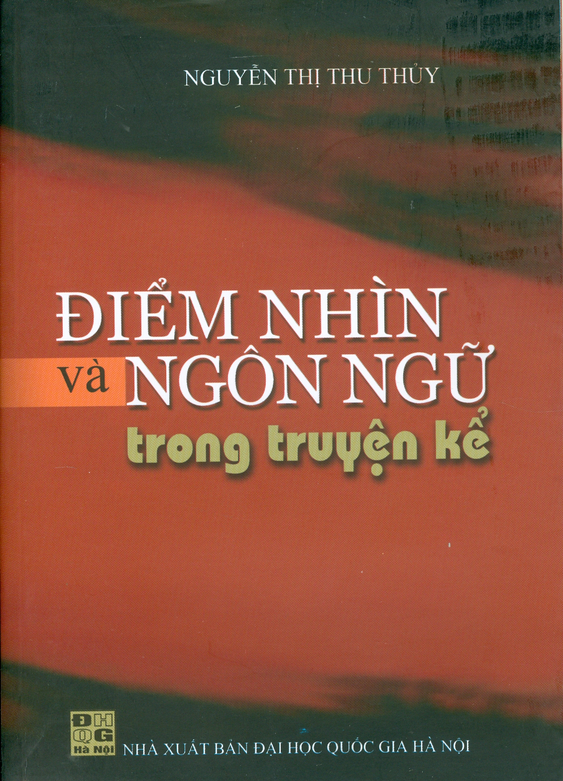 Điểm Nhìn Và Ngôn Ngữ Trong Truyện Kể