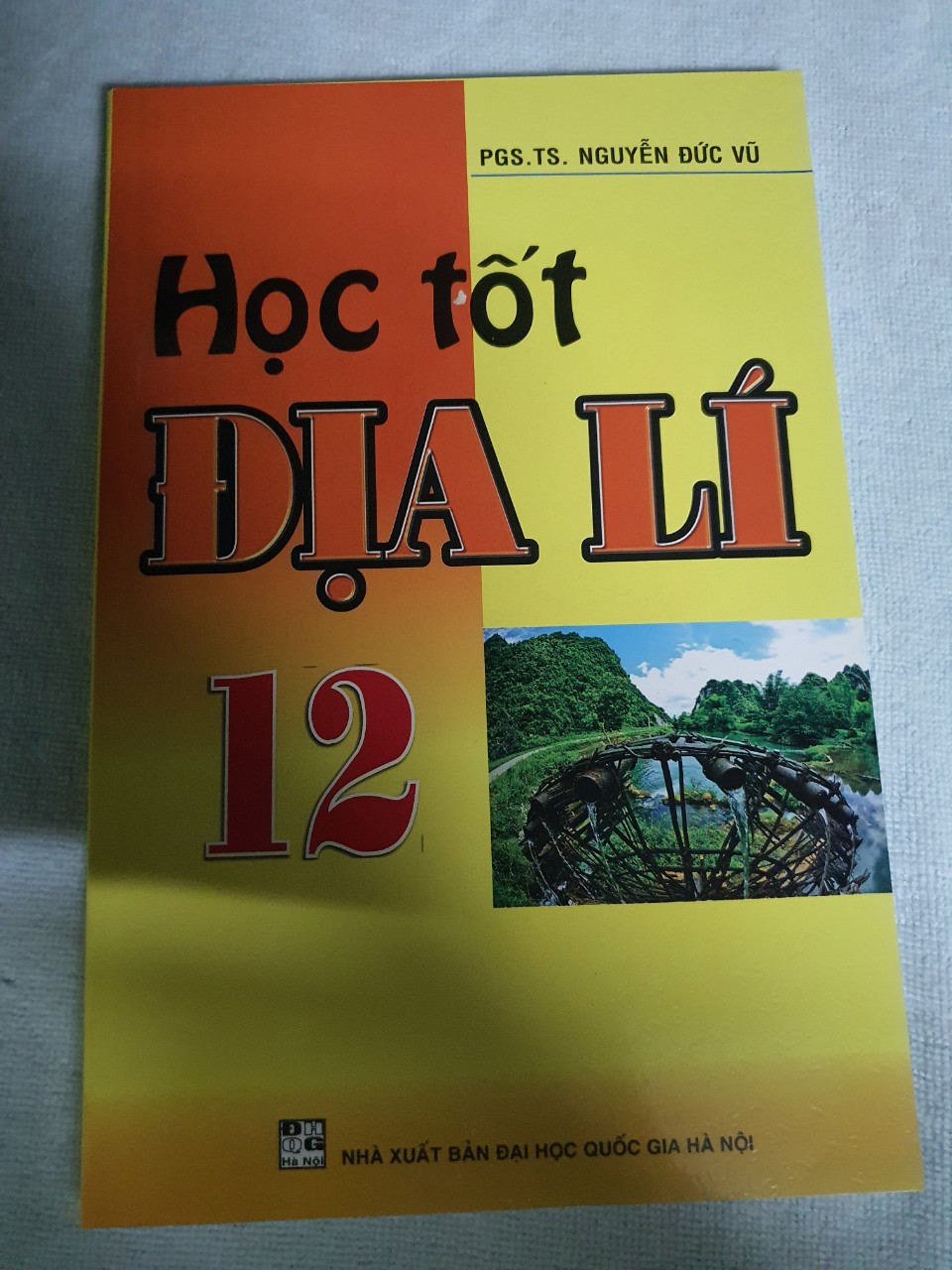 HỌC TỐT ĐỊA LÍ 12 ( Nguyễn Đức Vũ)