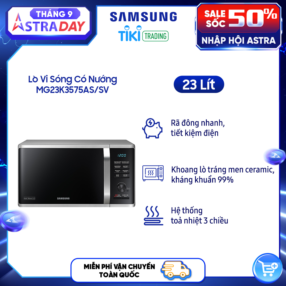 Lò Vi Sóng Có Nướng Samsung MG23K3575AS/SV (23 lít) - Hàng chính hãng