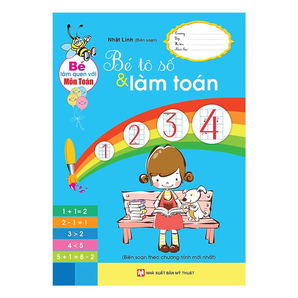 Bé Làm Quen Với Môn Toán - Bé Tô Số Và Làm Toán - Bản Quyền