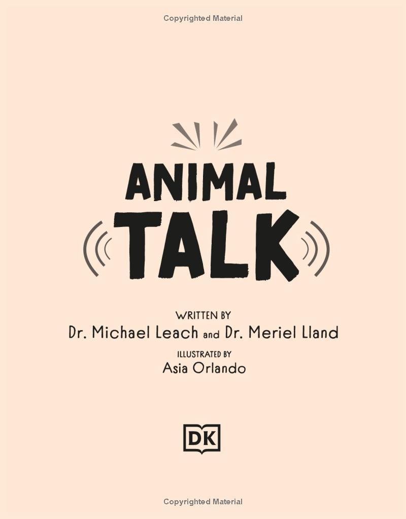 Sách ngoại văn: Animal Talk - All The Incredible Ways That Animals Communicate