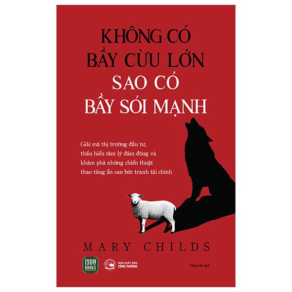 Sách - Không Có Bầy Cừu Lớn - Sao Có Bầy Sói Mạnh