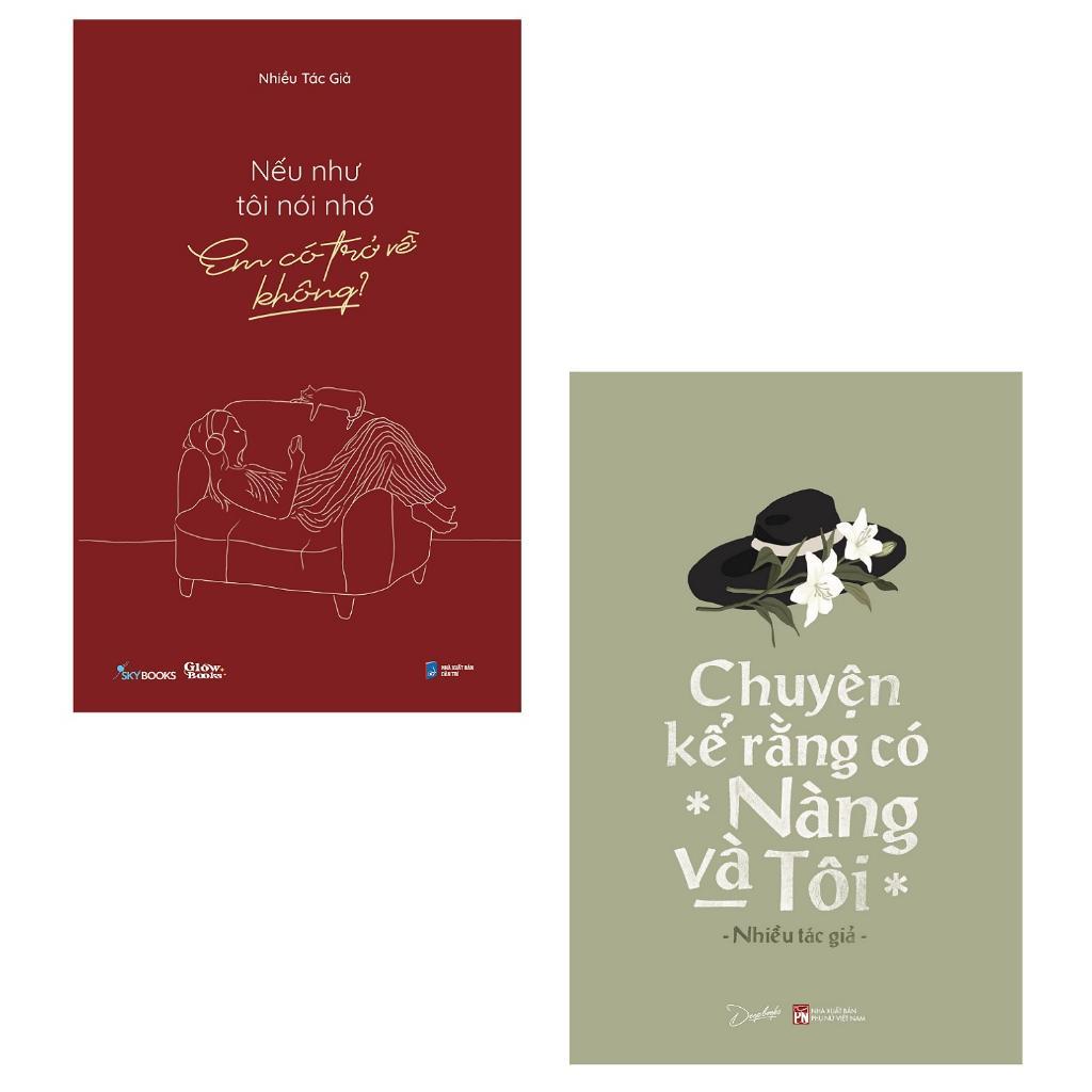 Sách - Combo 2 Cuốn: Nếu Như Tôi Nói Nhớ, Em Có Trở Về Không? + Chuyện Kể Rằng Có Nàng Và Tôi - AZ Việt Nam