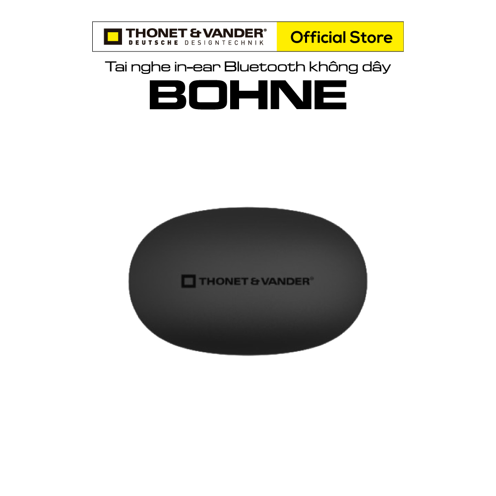 Tai nghe In-Ear Bluetooth TWS Thonet and Vander BOHNE Chính Hãng