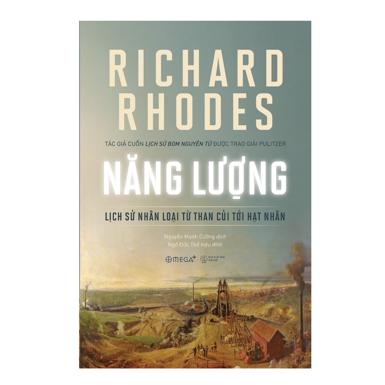 Năng Lượng Lịch Sử Nhân Loại Từ Than Củi Đến Hạt Nhân