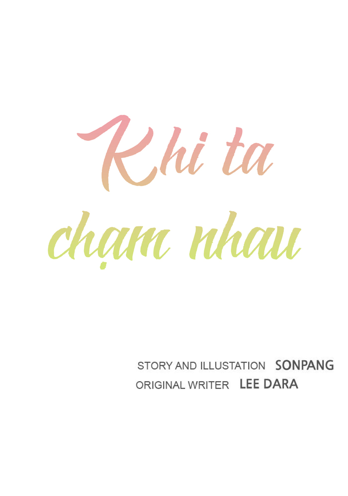 khi ta chạm nhau chapter 4 39