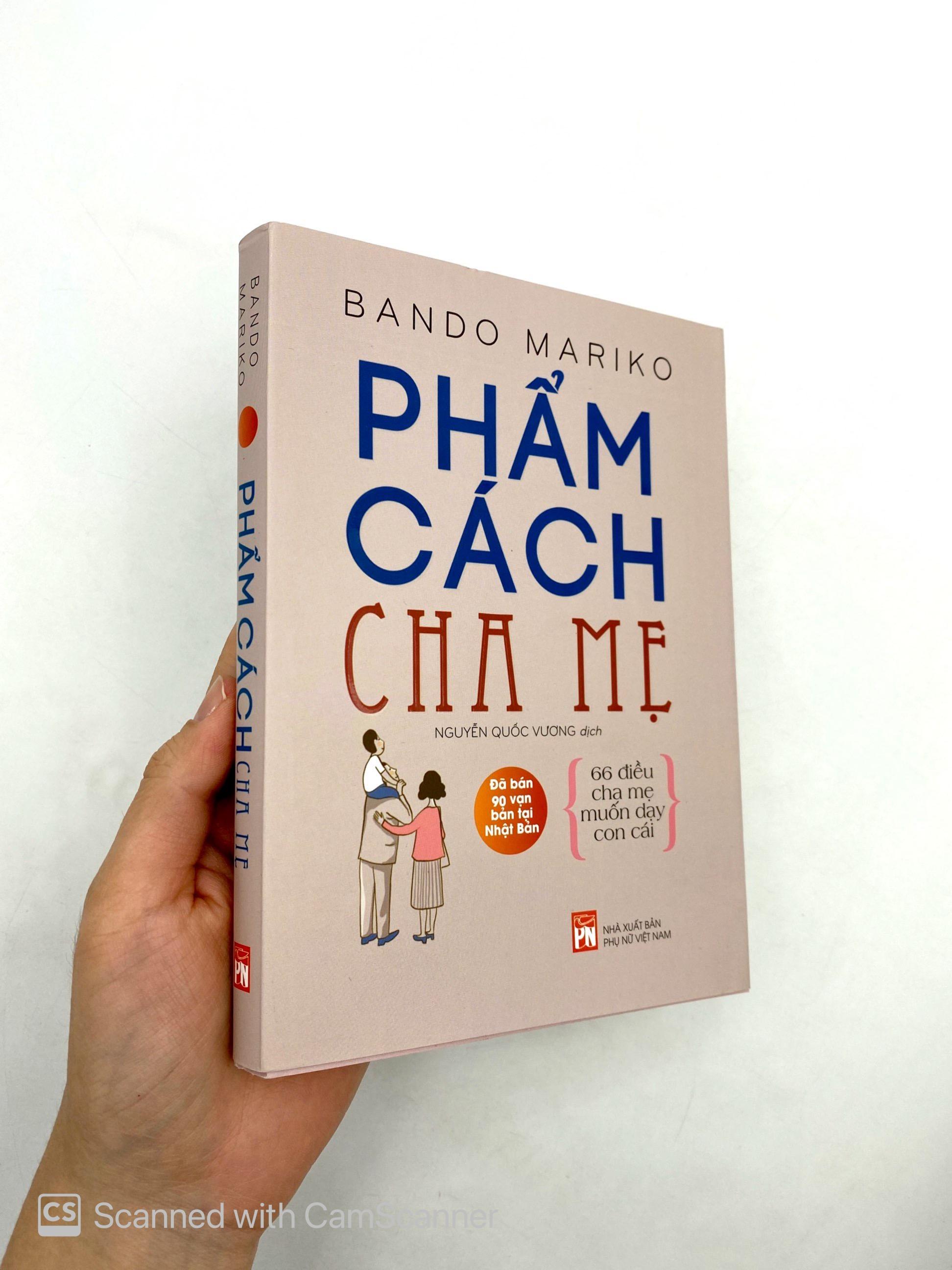 Phẩm Cách Cha Mẹ - 66 Điều Cha Mẹ Muốn Dạy Con Cái (Tái Bản 2021)