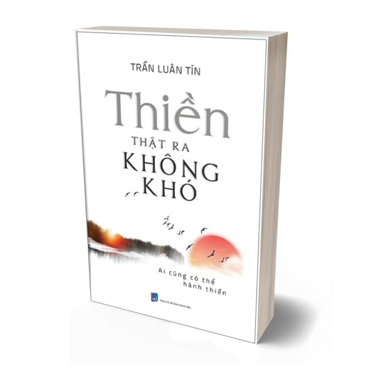 Thiền Thật Ra Không Khó