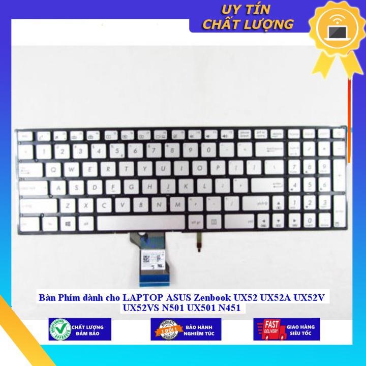 Bàn Phím dùng cho LAPTOP ASUS Zenbook UX52 UX52A UX52V UX52VS N501 UX501 N451 - Hàng chính hãng - MÀU BẠC - KHÔNG ĐÈN MIKEY2423