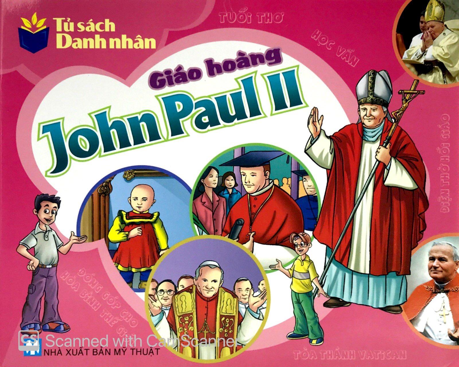 Tủ Sách Danh Nhân - Giáo Hoàng Jonh Paul II