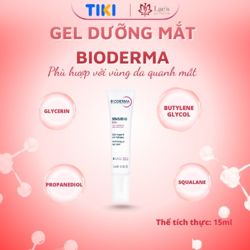 Gel dưỡng mắt 3 tác động thế hệ mới Bioderma Sensibio Eye+ 15ml