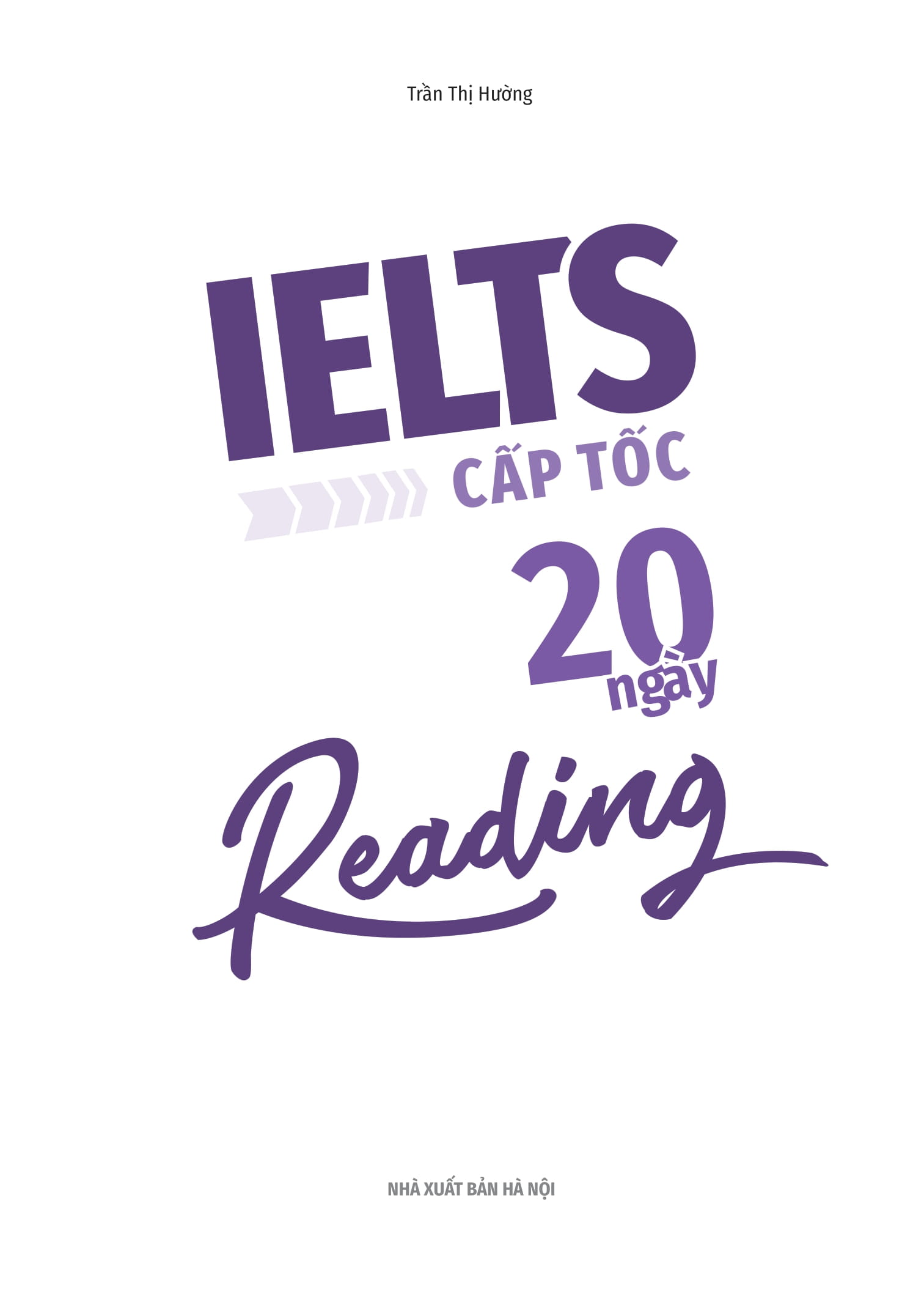 Sách - IELTS Cấp Tốc - 20 Ngày Reading