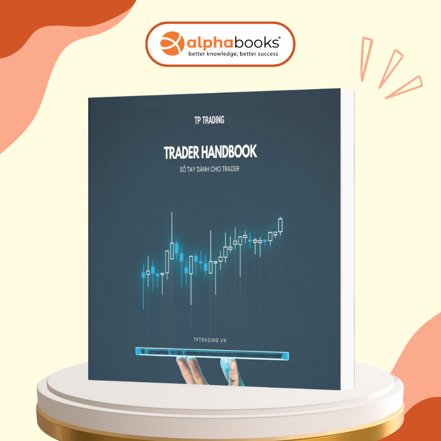 Trader Handbook - Sổ Tay Dành Cho Trader - TP Trading - (bìa mềm)