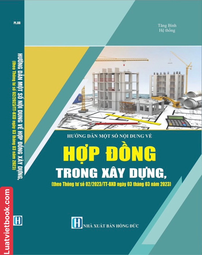 Hướng Dẫn Một Số Nội Dung Về Hợp Đồng Trong Xây Dựng