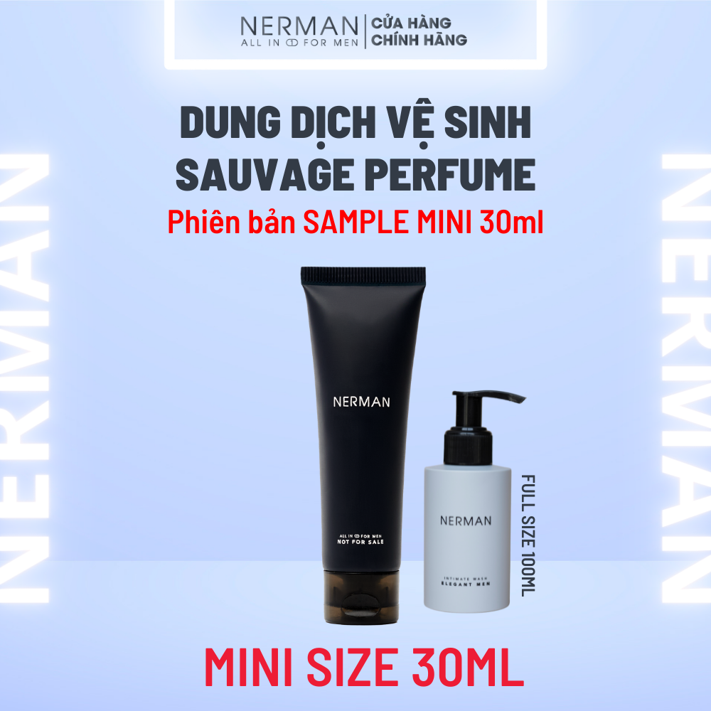 Sample gel vệ sinh nam giới Nerman Elegant Men hương Sauvage Perfume 30ml