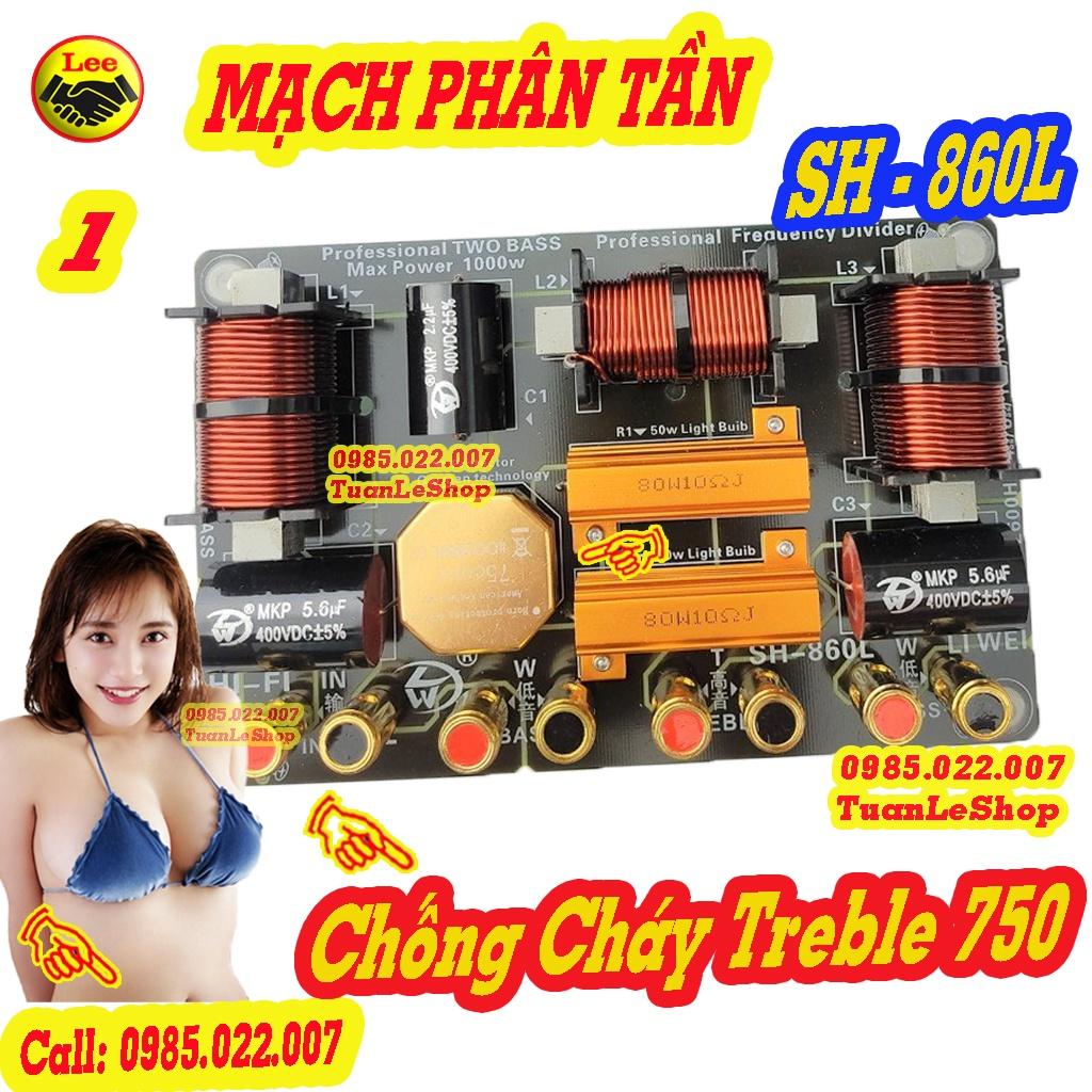 MẠCH PHÂN TẦN CHỐNG CHÁY TREBLE 750 - 2 BASS + 1 TREP SH-860L GIÁ 02 MẠCH - PHÂN TẦN CÓ BẢO VỆ TREBLE