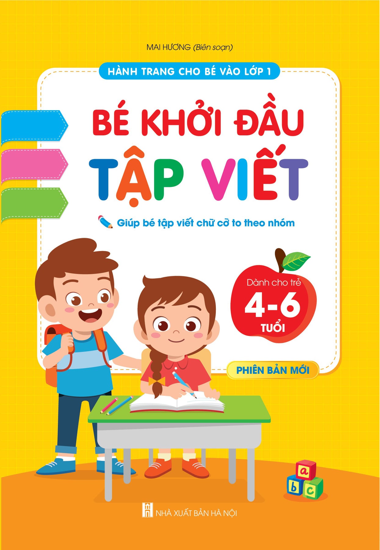 SÁCH - BÉ KHỞI ĐẦU TẬP VIỆT CHO BÉ 4-6 TUỔI - TÂM THẾ VÀ HÀNH TRANG CHO BÉ VÀO LỚP 1