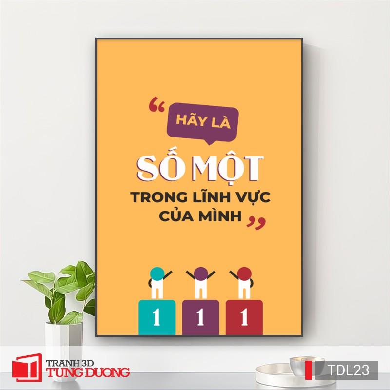 Tranh treo tường động lực văn phòng câu nói slogan truyền cảm hứng, tranh canvas trang trí DL20